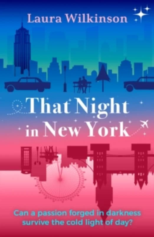 That Night in New York : TikTok made me buy it! A blackout in Manhattan brings two lonely strangers together in this forbidden love romance Paperback