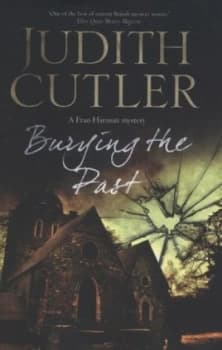 Burying the Past by Judith Cutler Hardback