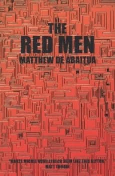 The Red Men by Matthew De Abaitua Paperback