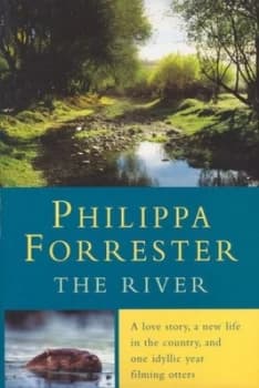 The River by Philippa Forrester Hardback