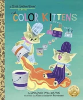 The Color Kittens by Margaret Wise Brown Hardback
