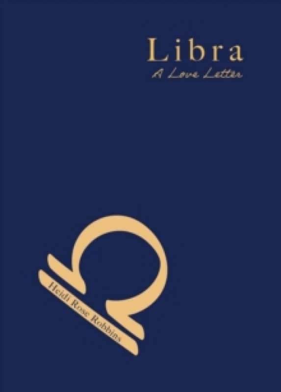 Libra : A Love Letter Paperback / softback