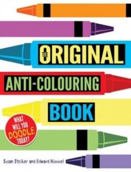 The Original Anti-Colouring Book by Susan Striker Paperback