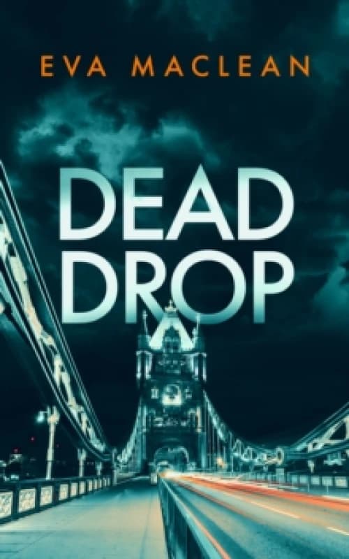 Dead Drop. Paperback. By Eva Maclean Books