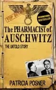 pharmacist of auschwitz the untold story