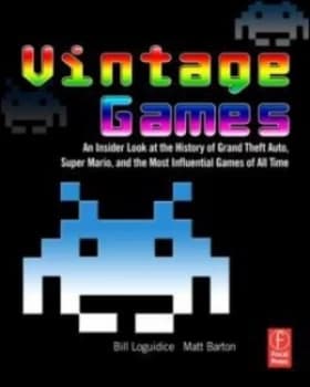 Vintage Games by Bill Loguidice Paperback
