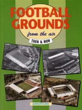 Football Grounds from the Air Paperback