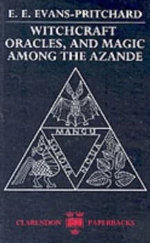 Witchcraft Oracles and Magic among the Azande by E. E Evans-Pritchard Paperback