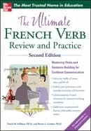 ultimate french verb review and practice 2nd edition