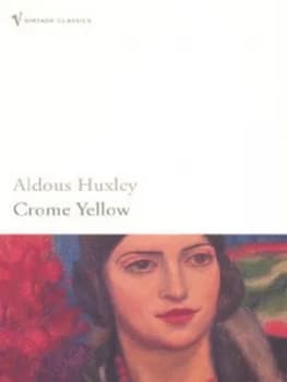 Crome Yellow by Aldous Huxley Book