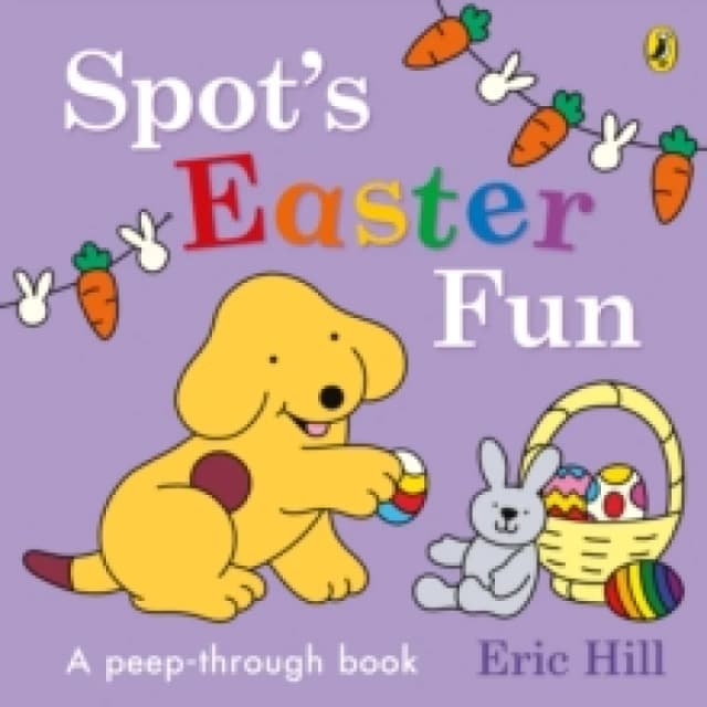 Spots Easter Fun : A Peep-Through Book Board book
