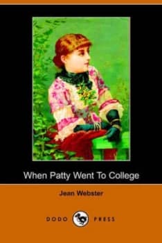When Patty Went to College by Jean Webster Paperback