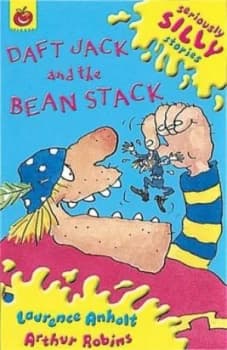 Daft Jack and the Bean Stack by Laurence Anholt Paperback