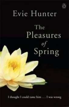 The Pleasures of Spring by Evie Hunter Paperback