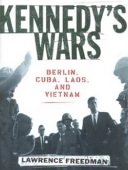 Kennedys Wars by Lawrence Freedman Paperback