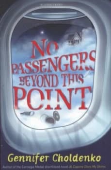 No Passengers beyond This Point by Gennifer Choldenko Book