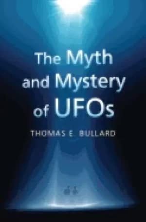 myth and mystery of ufos