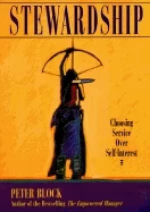 stewardship choosing service over self interest