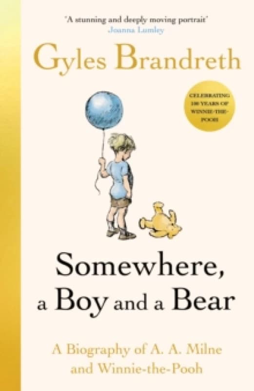 Somewhere, a Boy and a Bear. Hardback. By Gyles Daubeney Brandreth Books