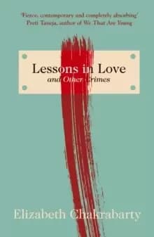 Lessons in Love and Other Crimes