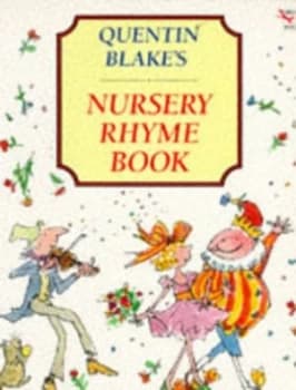 Quentin Blakes Nursery Rhyme Book by Quentin Blake Book