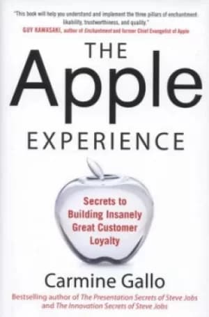 The Apple experience by Carmine Gallo