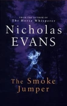 The Smoke Jumper by Nicholas Evans Paperback
