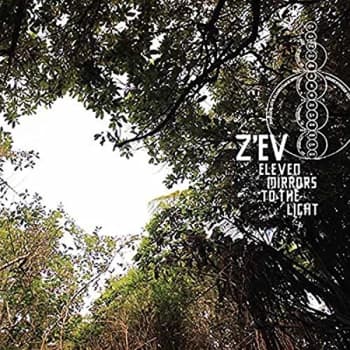 Z'Ev - Eleven Mirrors to the Light CD