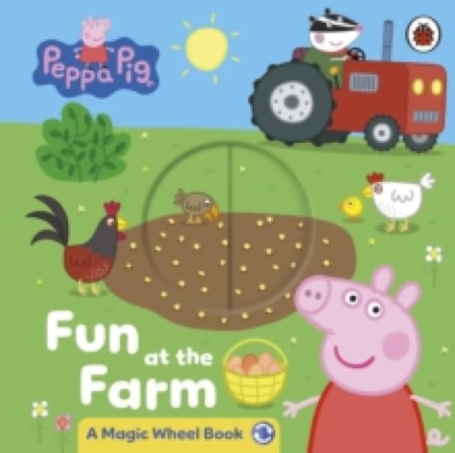 Peppa Pig: Fun at the Farm : A Magic Wheel Book Board book
