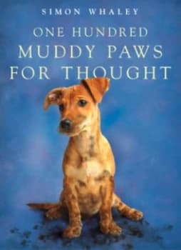 One Hundred Muddy Paws for Thought by Simon Whaley Paperback