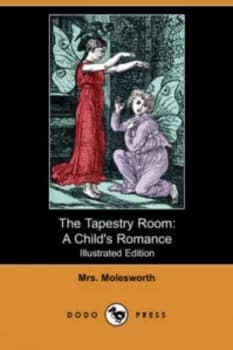 Tapestry Room by Mrs Molesworth Paperback