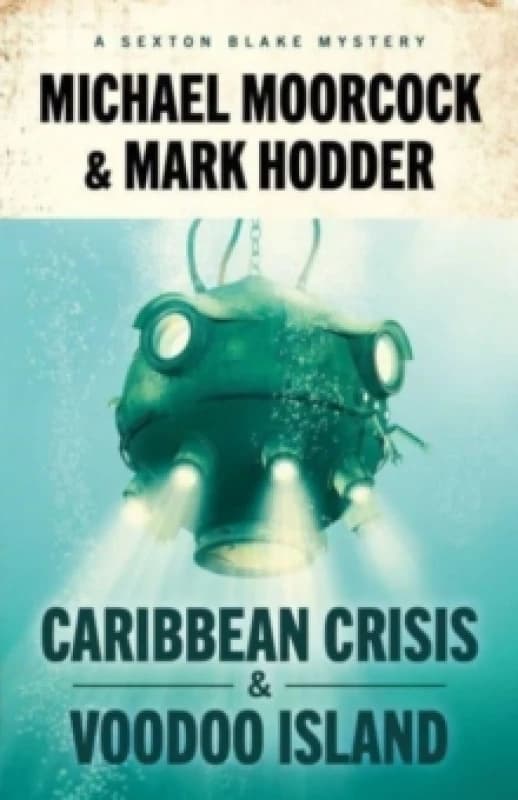 Sexton Blake: Caribbean Crisis & Voodoo Island Paperback / softback