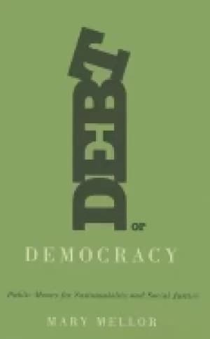 debt or democracy public money for sustainability and social justice