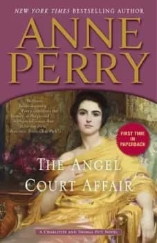 The Angel Court Affair by Anne Perry