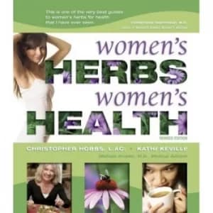 Womens herbs womens health by Christopher Hobbs