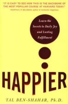Happier by Tal Ben-Shahar Hardback