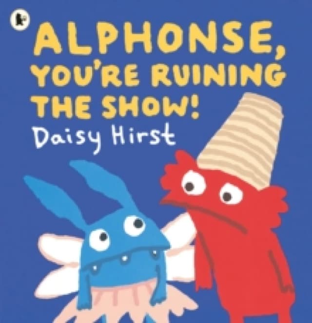 Alphonse, You're Ruining the Show! Paperback / softback