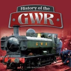 History of the Gwr Hardback