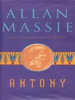 Antony by Allan Massie Hardback