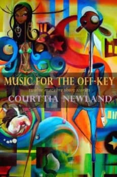 Music for the off-Key by Courttia Newland Paperback