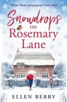 Snowdrops on Rosemary Lane by Ellen Berry