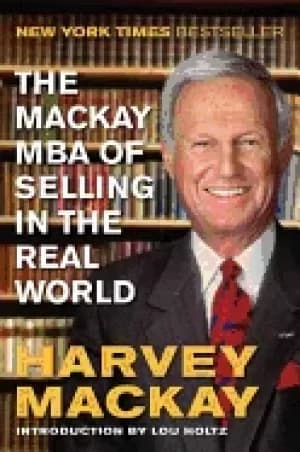 mackay mba of selling in the real world