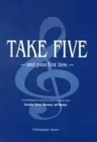 Take Five and Pass First Time by Christopher Patrick Lanyon Dunn