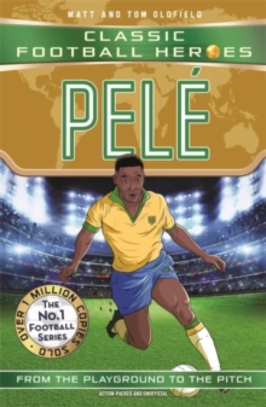 Classic Football Heroes: Pele (Top Ballers 2) : Collect them all! Paperback / softback