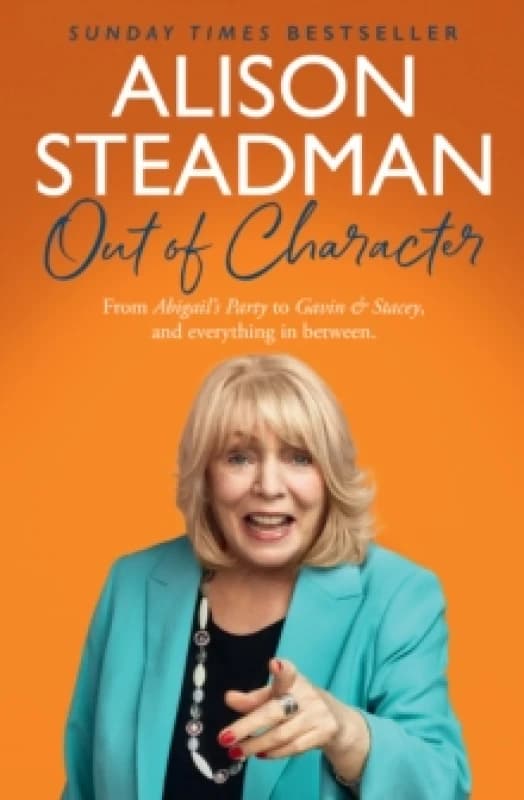 Out of Character. Paperback. By Alison Steadman, Fiona Lindsay Books