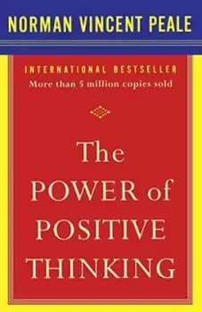 Power of Positive Thinking by PEALE
