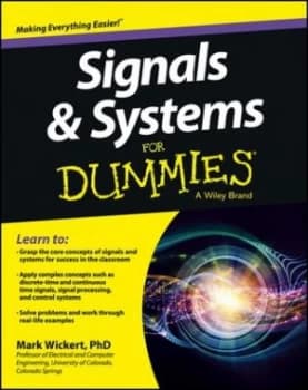 Signals & systems for dummies by Mark Wickert