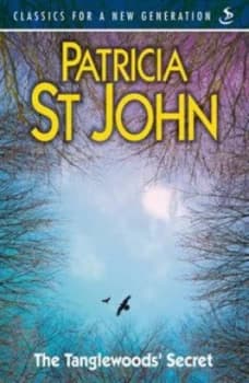 The Tanglewoods Secret by Patricia Mary St. John and Scripture Union Paperback