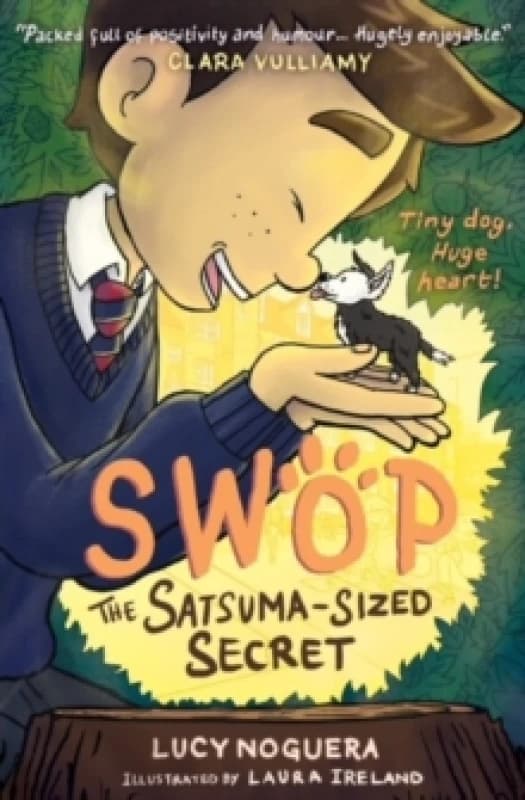 Swop The Satsuma-Sized Secret : SWOP 1 Paperback / softback