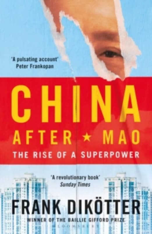 China After Mao : The Rise of a Superpower Paperback / softback